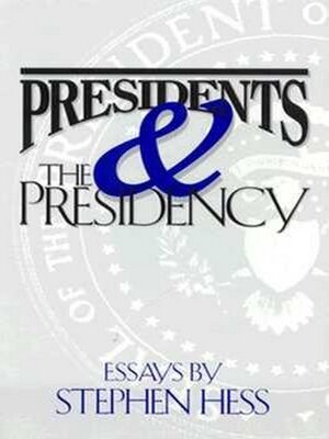 cover image of Presidents & the Presidency